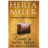 Čovek je veliki fazan na ovom svetu