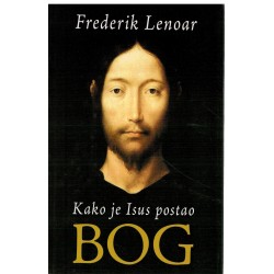 Kako je Isus postao Bog