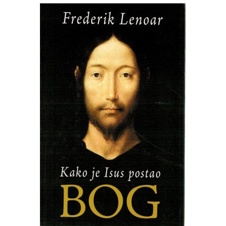 Kako je Isus postao Bog