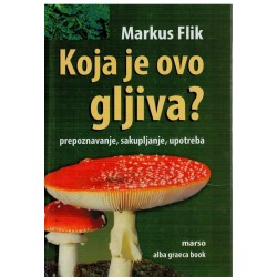 Koja je ovo gljiva?