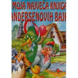 Moja najveća knjiga Andersenovih bajki