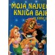 Moja najveća knjiga bajki za slatke snove