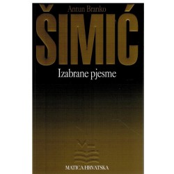 Izabrane pjesme - Antun Branko Šimić