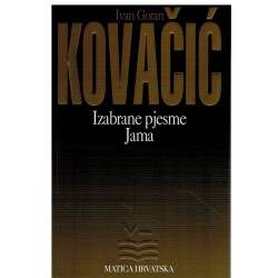 Izabrane pjesme/ Jama - Ivan Goran Kovačić