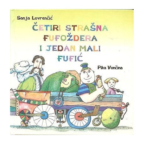 Četiri strašna fufoždera i jedan mali fufić   +