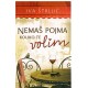 Nemaš pojma koliko te volim