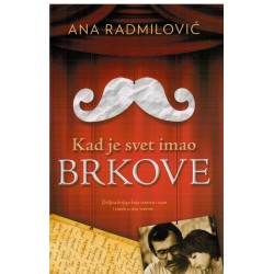 Kad je svet imao brkove