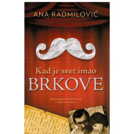 Kad je svet imao brkove