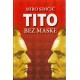 Tito bez maske