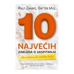 10 najvećih zabluda o vaspitanju   +