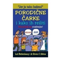 Porodične čarke i kako ih rešiti