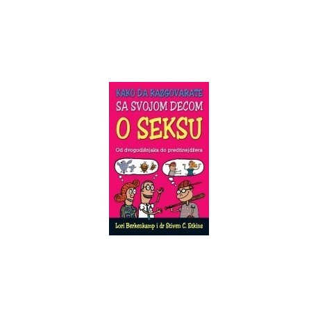 Kako da razgovarate sa svojom decom o seksu   +