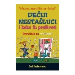 Dečiji nestašluci i kako ih preživeti   +