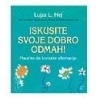 Iskusite svoje dobro odmah!