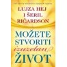 Možete stvoriti izuzetan život