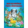Moje najsmešnije priče o životinjama