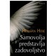 Samovolja predstavlja zadovoljstvo