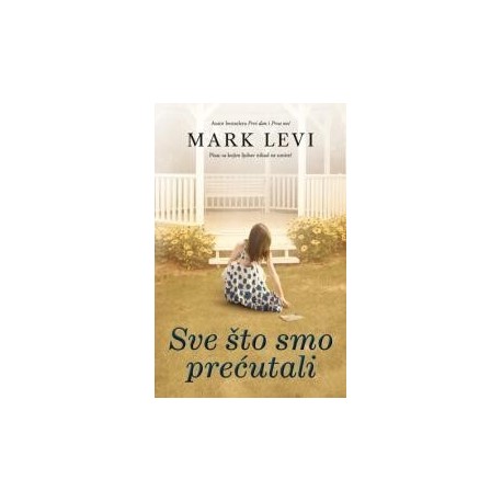 Sve što smo prećutali