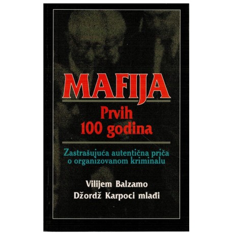 Mafija - Prvih 100 godina