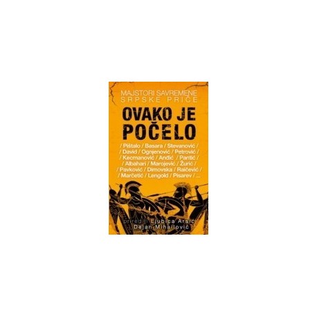 Ovako je počelo