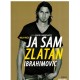 Ja sam Zlatan Ibrahimović