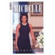 Liza Mundy Michelle BIOGRAFIJA