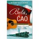 Bela, ćao