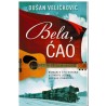 Bela, ćao