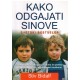 Kako odgojiti sinove