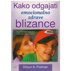 Kako odgojiti emocionalno zdrave blizance