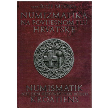 Numizmatika na povijesnom tlu Hrvatske