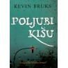 Poljubi kišu   +