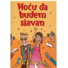 Hoću da budem slavan