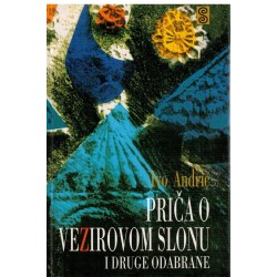 Priča o vezirovom slonu i druge odabrane   +