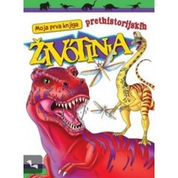 Moja prva knjiga prethistorijskih životinja