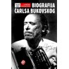 Biografija Čarlsa Bukovskog - U zagrljaju sulugog života