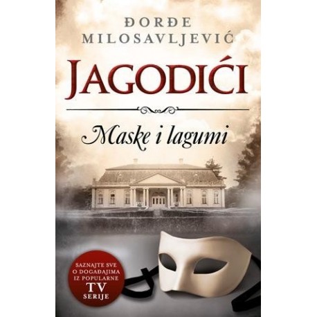 JAGODIĆI - Maske i lagumi