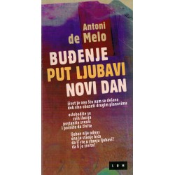Buđenje / Put ljubavi / Novi dan