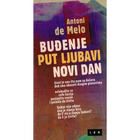 Buđenje / Put ljubavi / Novi dan