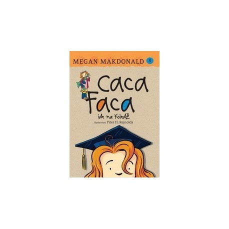 Caca Faca ide na koledž