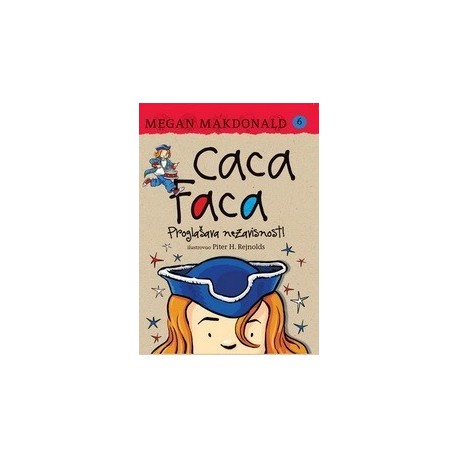 Caca Faca proglašava nezavisnost