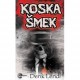 Koska Šmek - A on je pozitivac