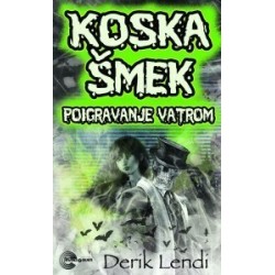 Koska Šmek - Poigravanje vatrom