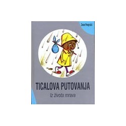 Ticalova putovanja- Iz života jednog mrava