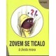 Zovem se Ticalo - Iz života jednog mrava
