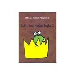 Zašto (ne) volim bajke 2
