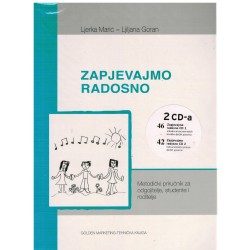 Zapjevajmo radosno + 2CD - Metodički priručnik za odgojitelje, studente i roditelje