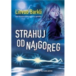 Strahuj od najgoreg