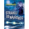 Strahuj od najgoreg