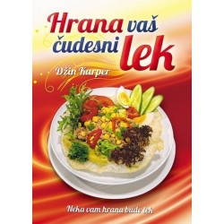 Hrana vaš čudesni lek